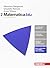 Matematica.blu. Per le Scuole superiori. Con Contenuto digita... by Massimo Bergamini