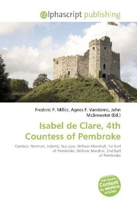 Isabel de Clare, 4th Countess of Pembro (Paperback)