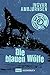 Die blauen Wölfe (Peter und der Prof 5) (German Edition)