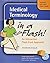 Medical Terminology in a Fl...