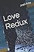 Love Redux
