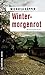 Wintermorgenrot: Kriminalroman