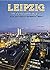 Leipzig. Im Zentrum Europas...