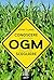 OGM: Conoscere, scegliere (Italian Edition)