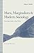 Marx, Marginalism and Modern Sociology: From Adam Smith to Max Weber