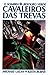 O Sombra, Besouro Verde. Cavaleiros das Trevas - Volume 1 by Michael Uslan
