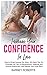 Increase Your Confidence in...