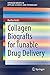 Collagen Biografts for Tuna...