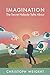 Imagination: The Secret Nobody talks about (German Edition)