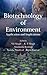Biotechnology of Environmen...