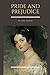 Pride and Prejudice by Jane Austen (Must Read Classics)