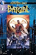 Batgirl: Futures End #1