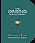The Rose Cross Order: A Short History of the Rose Cross Order in America