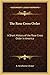 The Rose Cross Order: A Short History of the Rose Cross Order in America