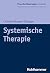 Systemische Therapie (Psychotherapie kompakt) (German Edition)