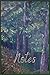 Notes: Journal or Notebook for Nature Lovers