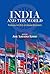 India and the World by Surendra Kumar