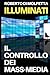 Illuminati: il Controllo de...