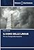 IL DONO DELLE LINGUE by Marco Dondi