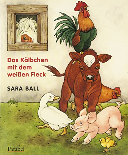 Das Kälbchen mit dem weißen Fleck (Hardcover)