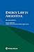 Energy Law in Argentina by Pablo Ferrara