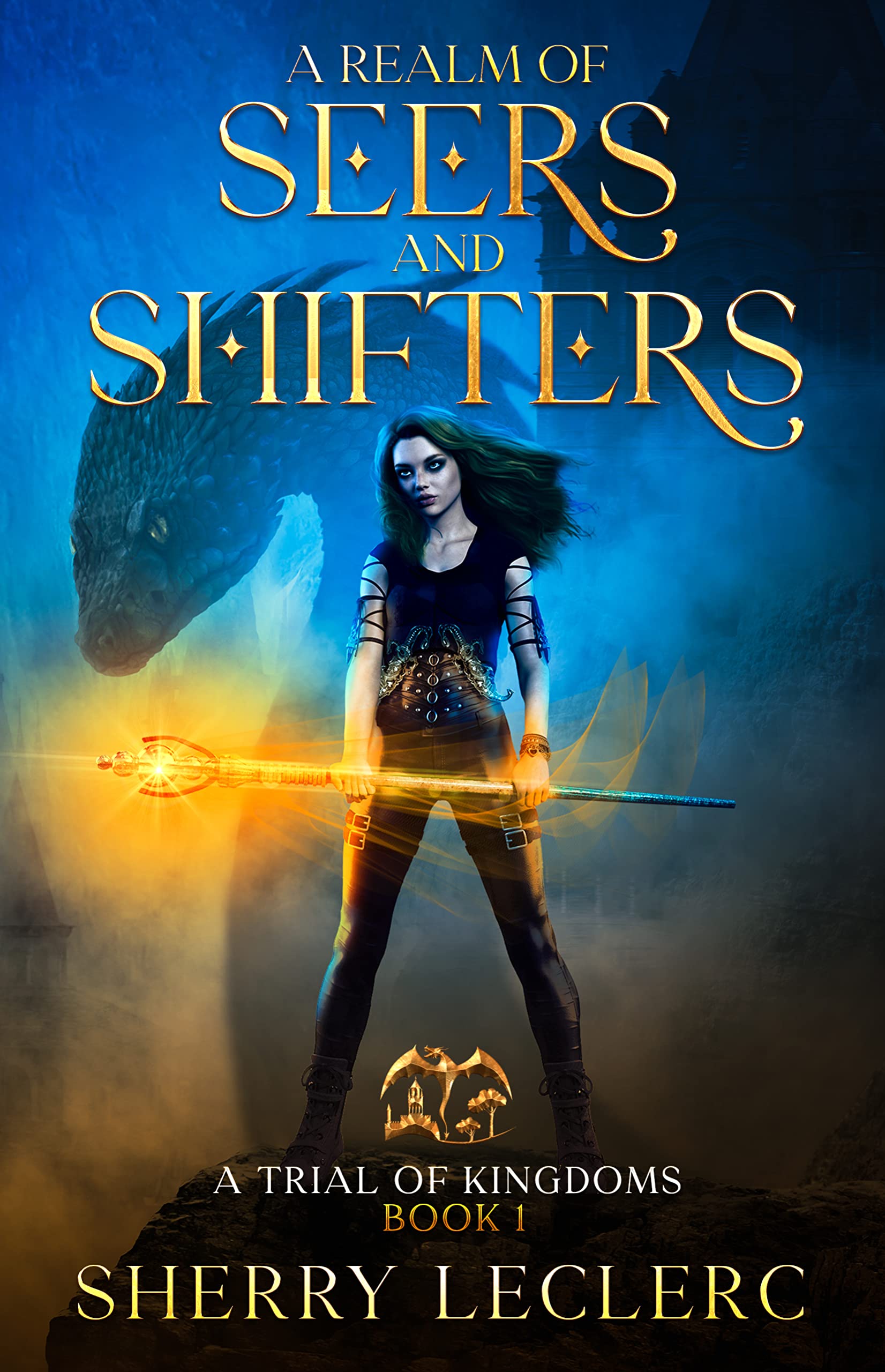 A Realm of Seers and Shifters (A Trial of Kingdoms #1)