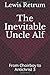 The Inevitable Uncle Alf: F...