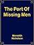 The Port Of Missing Men: 8.5 x 11
