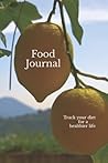 Food Journal: Track your diet, discover your allergies, live a healthier life