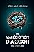 La Malédiction d'Aggor by Stéphane Bohman