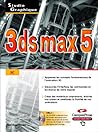 3ds max 5 (CD-ROM inclus)