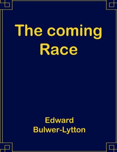 The coming Race: 8.5 x 11