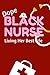 Dope Black Nurse Living Her...
