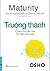 Trưởng thành - Chạm tới bầu...