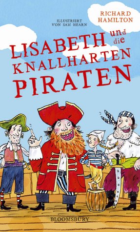 Lisabeth und die knallharten Piraten . (Hardcover)