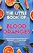The Little Book of Blood Or...