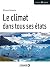Le climat dans tous ses éta...