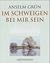 Im Schweigen bei mir sein.