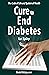 Cure to End Diabetes: The C...