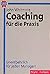Coaching für die Praxis.