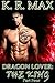 Dragon Lover: The King: Part Four (Karrakhan Dragons Book 4)