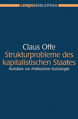 Strukturprobleme des kapitalistischen Staates: Aufsätze zur Politischen Soziologie (Perfect Paperback)