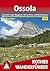 Ossola: Zwischen Lago Maggiore, Monte Rosa und Nufenenpass. 50 Touren (Rother Wanderführer) (German Edition)