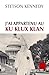 J'ai appartenu au Ku Klux Klan