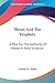 Moses And The Prophets: A P...