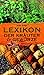 Lexikon der Kräuter und Gewürze by Ulrike Bültjer