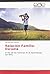Relación Familia- Escuela: El Rol de las Familias en el Aprendizaje del Niño (Spanish Edition)