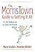 The Momstown Guide to Getting It All: A Life Makeover For Stay-At-Home Moms