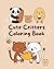 Cute Critters Coloring Book