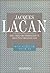 Die vier Grundbegriffe der Psychoanalyse by Jacques Lacan